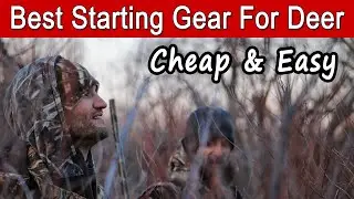 What Gear Do You Need To Start Hunting Deer? | Cheap & Easy