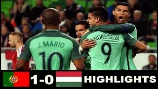 Hungary vs Portugal 0-1Match Highlights - World Cup Qualifiers 03/09/2017