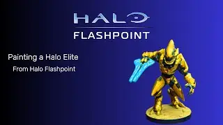 Halo Flashpoint | How to paint a Sword Elite