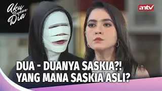Willy Shock! Saskia Ternyata Kembar | Aku Bukan Dia Eps 04 (4/5)