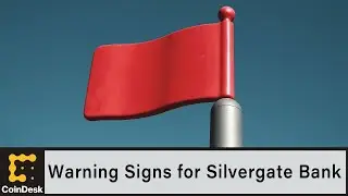 Warning Signs for Silvergate Bank