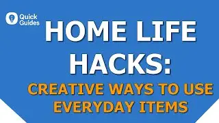 15 Genius Home Life Hacks Using Ordinary Items You Already Have