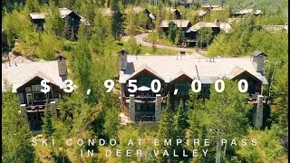 $3,950,000 | SKI CONDO AT EMPIRE PASS IN DEER VALLEY
