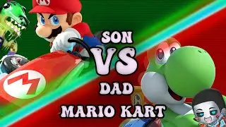Mario Kart Challenge | My son Vs. Daddaster