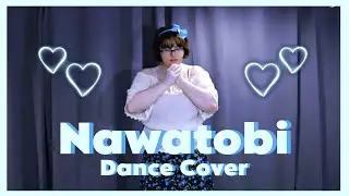 Nawatobi Dance Cover【Love Live!】
