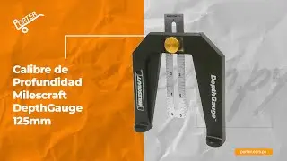 porter.com.py - Calibre de Profundidad Milescraft DepthGauge 125mm