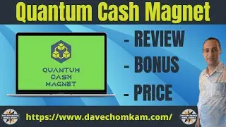 Quantum Cash Magnet Review - Check Out My Exclusive Quantum Cash Magnet Bonuses