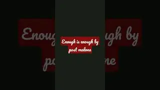 Enough is enough by post Malone #youtubeshorts #music #entertainment #audio #austine #postmalone
