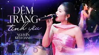 ĐÊM TRĂNG TÌNH YÊU | Nguyễn Kiều Oanh thổi làn gió mới vào bản hit 8x 9x || Live Band