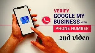 Google My Business Instant Phone Verification Method 2021