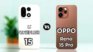 OnePlus 15 VS Oppo Reno 15 Pro 🔥 Full Comparison | Best Phone 2026?