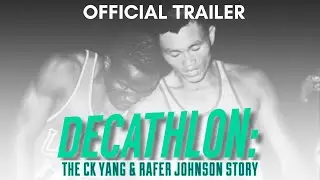 Decathlon: The CK Yang and Rafer Johnson Story | Official Trailer