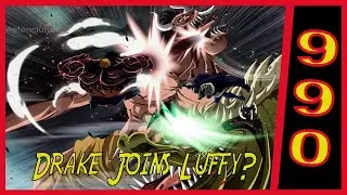 IS DRAKE JOINING THE CREW?! ONE PIECE CHAPTER 990 REVIEW
