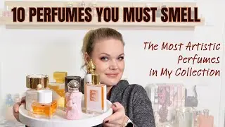 My Most Artistic Perfume Picks: Unique Scents for 2026