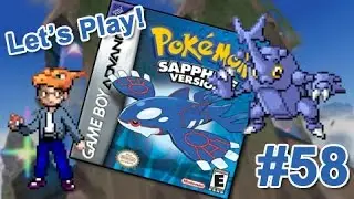 Let's Play Pok&eacute;mon Sapphire! - #58: 