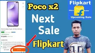 Poco x2 sale in Flipkart | Poco x2 next sale | Poco x2 next sale date