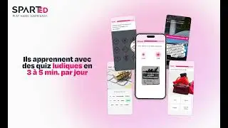 SPARTED, la solution de mobile learning qui engage vos &eacute;quipes en 3 minutes par jour