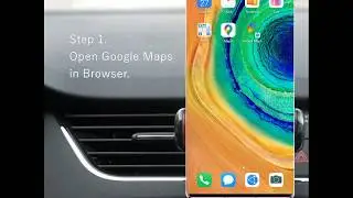 Google Maps works on Huawei P40 Series