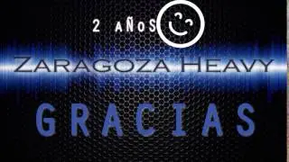Zaragoza Heavy cumple dos a&ntilde;os