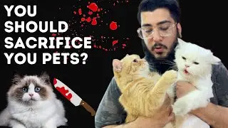 You Should Sacrifice Your Pets?