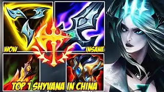 WILD RIFT CHINA TOP 1 SHYVANA - HE SHOWED WHY SHYVANA IS THE QUEEN OF OBJECTIVES