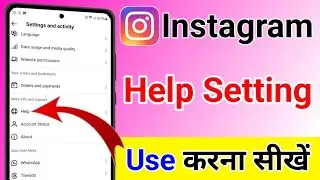 instagram help | instagram help center | how to use help settings in instagram