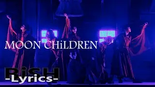 【BiSH★歌詞】 MOON CHiLDREN