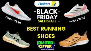 Best running shoes in Flipkart Black Friday 2025 | Flipkart Black Friday Sale Deals