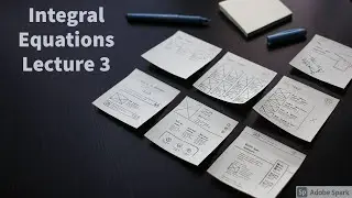 Integral Equations |  Lecture 3 by SIr Abdul Malik Sultan