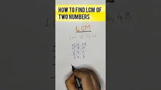 HOW TO FIND LCM OF TWO NUMBERS#LCM PROBLEMS@DivyasMathsTutorial