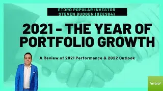 2021 eToro Portfolio Performance  Review - ''The Year of Growth'' (117%)