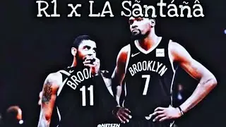 LA S&atilde;nt&aacute;&ntilde;&acirc; x R1- KD Kyrie