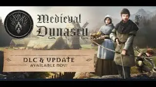 Medieval Dynasty: Exquisite Pack DLC & Free Update Enhance Your Village Life