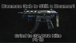 Daemon 3XB Is still a Laser!! | Call Of Duty Black Ops 4 | Grind To 30,000 Kills | Pt:18