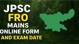 JPSC FRO  Mains Notification and Exam Date