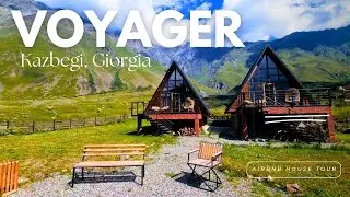 VOYAGER HOUSE, KAZBEGI GEORGIA | AIRBNB HOUSE TOUR  IN KAZBEGI GEORGIA 2024
