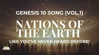 🌍 Genesis 10: Nations of the Earth | This Is Where Every Human Came From | World-Cinematic Anthem