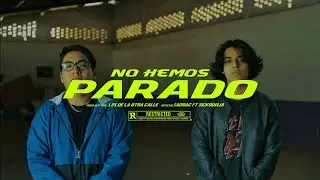 Sadrac - No Hemos Parado ft. Sickodelia (Video Oficial)