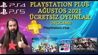 PS PLUS AĞUSTOS 2021 &Uuml;CRETSİZ OYUNLARI (İNCELEME) | PS4 VE PS5 BEDAVA OYUNLAR