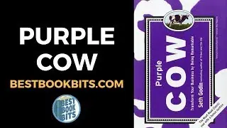 Purple Cow | Seth Godin | Book Summary