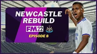 Signed a Brazilian WONDERKID from Real Madrid! | | Rebuilding Newcastle EP8 | Football Manager 2022