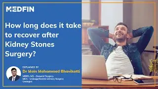 How long does it take to recover after Kidney Stones Surgery?