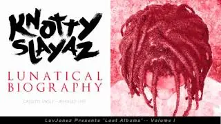 Knotty Slayaz - 