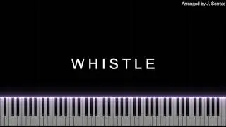 Whistle - Piano Cover