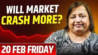 Market Crashed After Rally | Bearish Sentiment Returns? | 20 February 2026