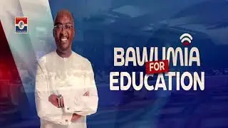 Bawumia For Education: We can't educate 21st-century children in 19th-century buildings - Dr Adutwum