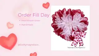 Filling Valentine&rsquo;s Day Wreath Orders | Small Handmade Business Vlog