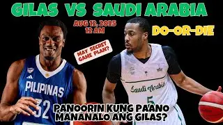 Gilas vs Saudi Arabia: Do-or-Die Battle para sa Quarterfinals