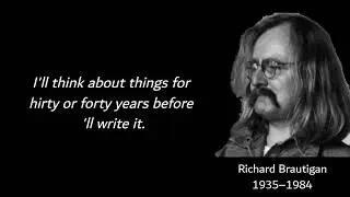 The Poetry of Richard Brautigan: Finding Beauty in the Ordinary. #Quote_345 #quotes_about_life 345