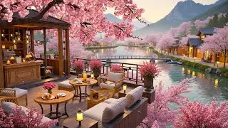 Smooth Piano Jazz at a Lakeside Cherry Blossom Coffee Terrace | Peaceful Spring View & Cozy Retreat